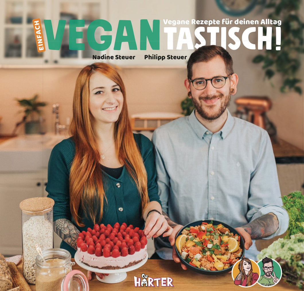 Einfach vegantastisch!: Vegane Rezepte für deinen Alltag (Hardcover)